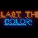 Blast The Color! 5 blast the color